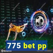 775 bet pp